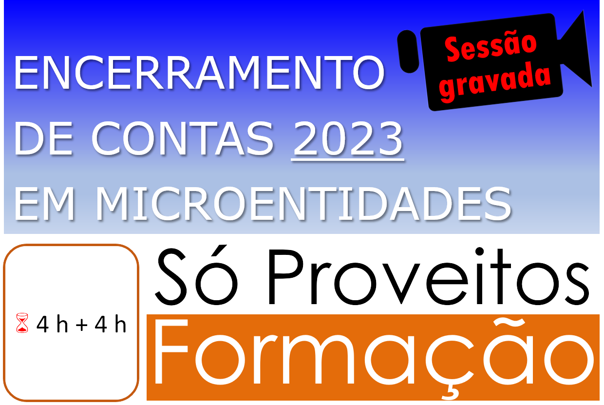 ENCERRAMENTO DE CONTAS 2023 EM MICROENTIDADES – Sessão gravada