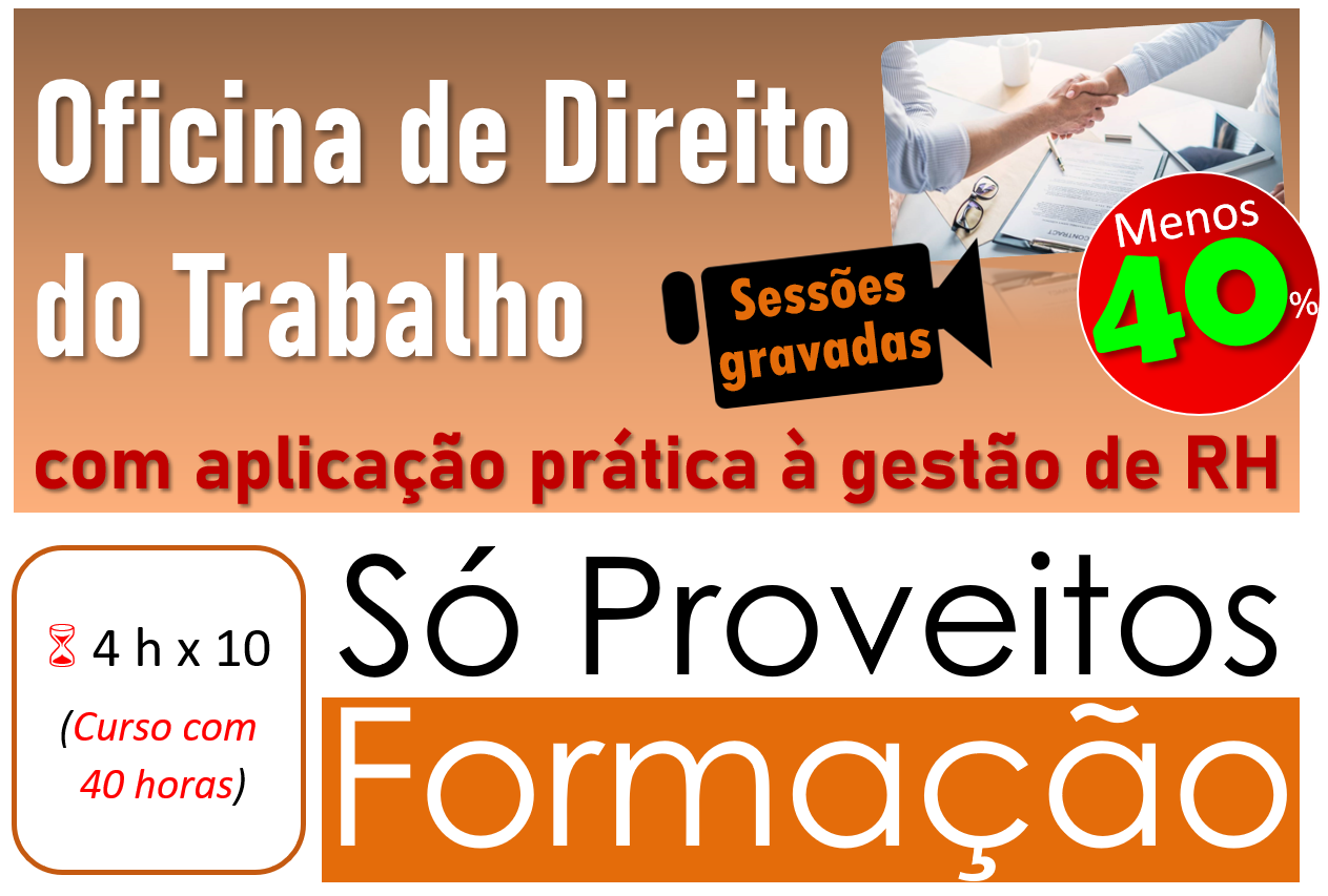 Oficina de Direito do Trabalho com aplicação prática à gestão de RH – Sessões gravadas