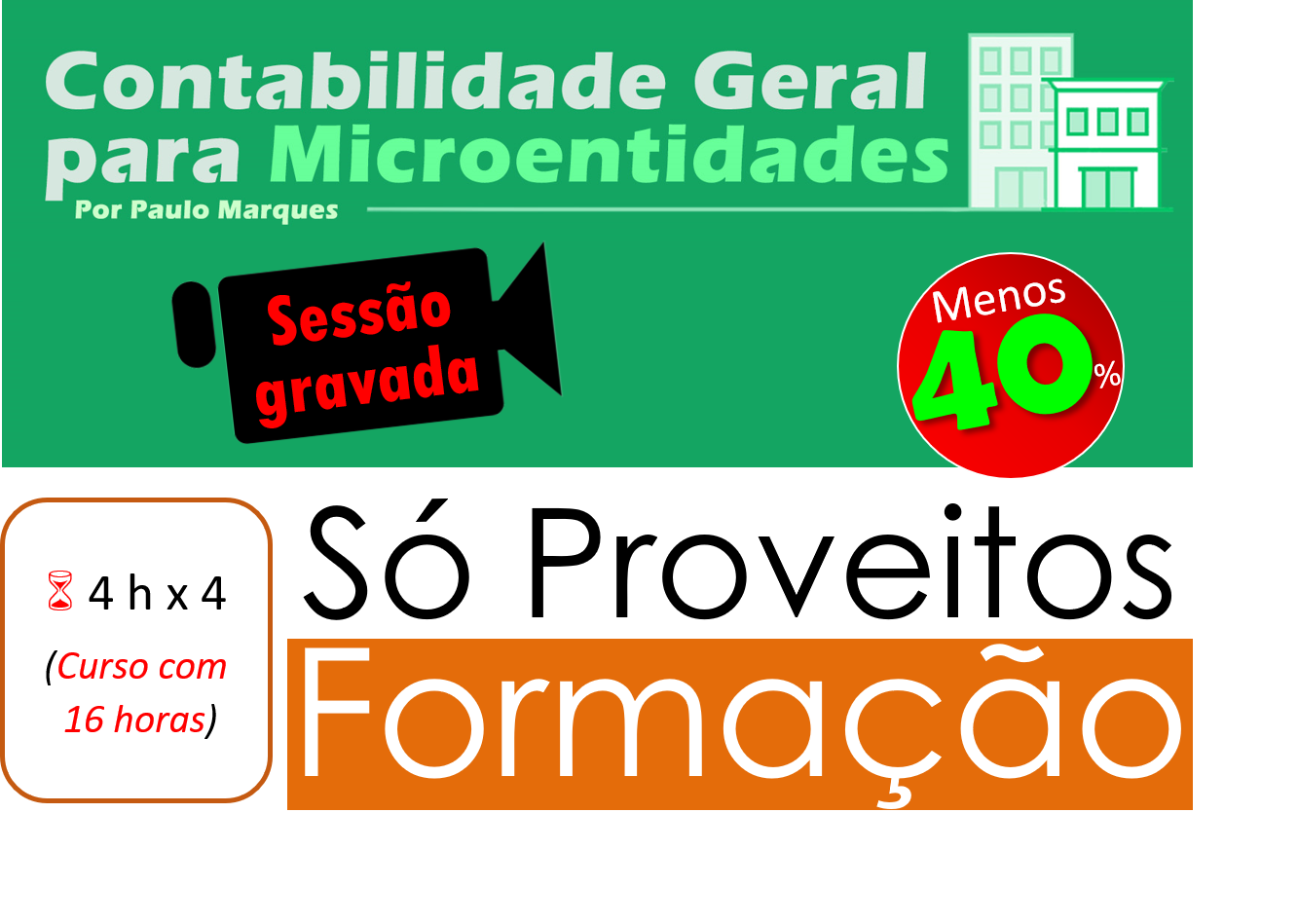 CONTABILIDADE GERAL PARA MICROENTIDADES 2025 – Sessões gravadas