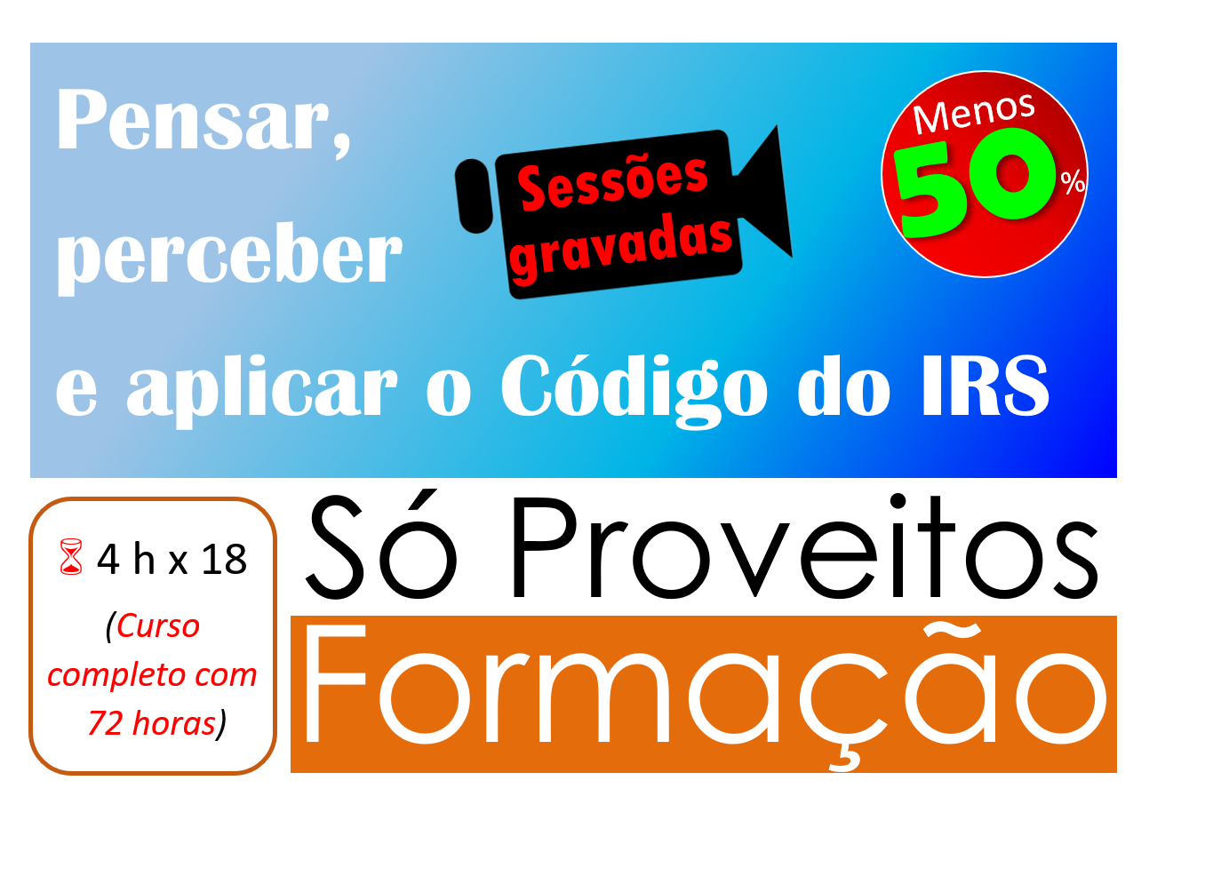 PENSAR, PERCEBER E APLICAR O CÓDIGO DO IRS - 2025 – Sessões gravadas
