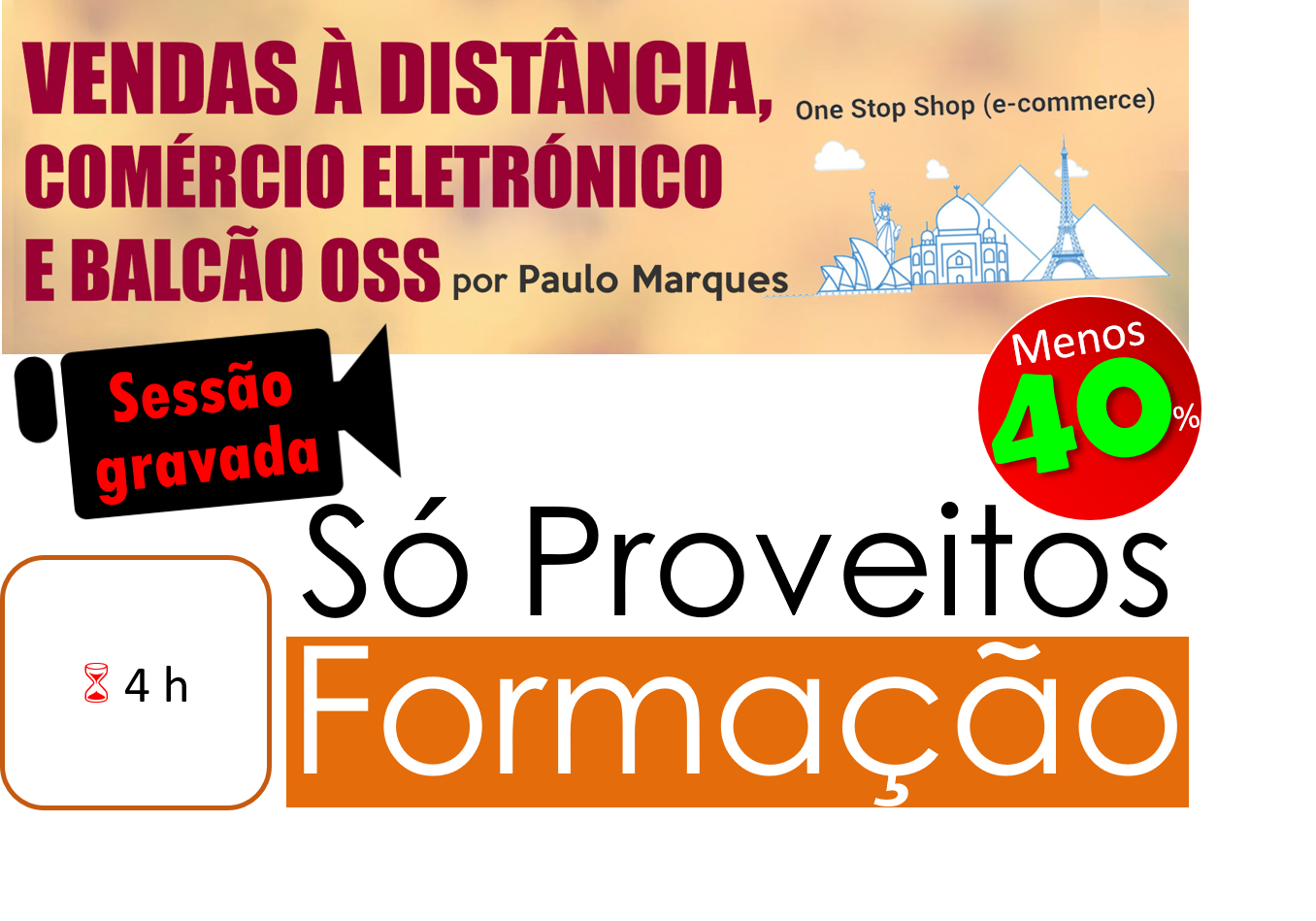 VENDAS À DISTÂNCIA, COMÉRCIO ELETRÓNICO E BALCÃO OSS (Sessão gravada)